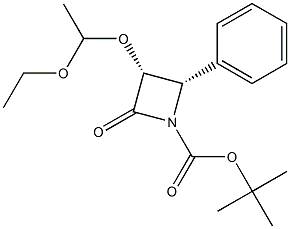 (3R 4S)-tert-butyl 3-(1-ethoxyethoxy)-2- oxo-4-phenylazetidine -1-carboxylate