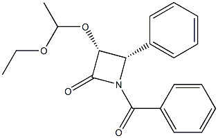 (3R 4S)-1-benzoyl-3-(1- ethoxyethoxy)-4-phenyl-2-azetidinone